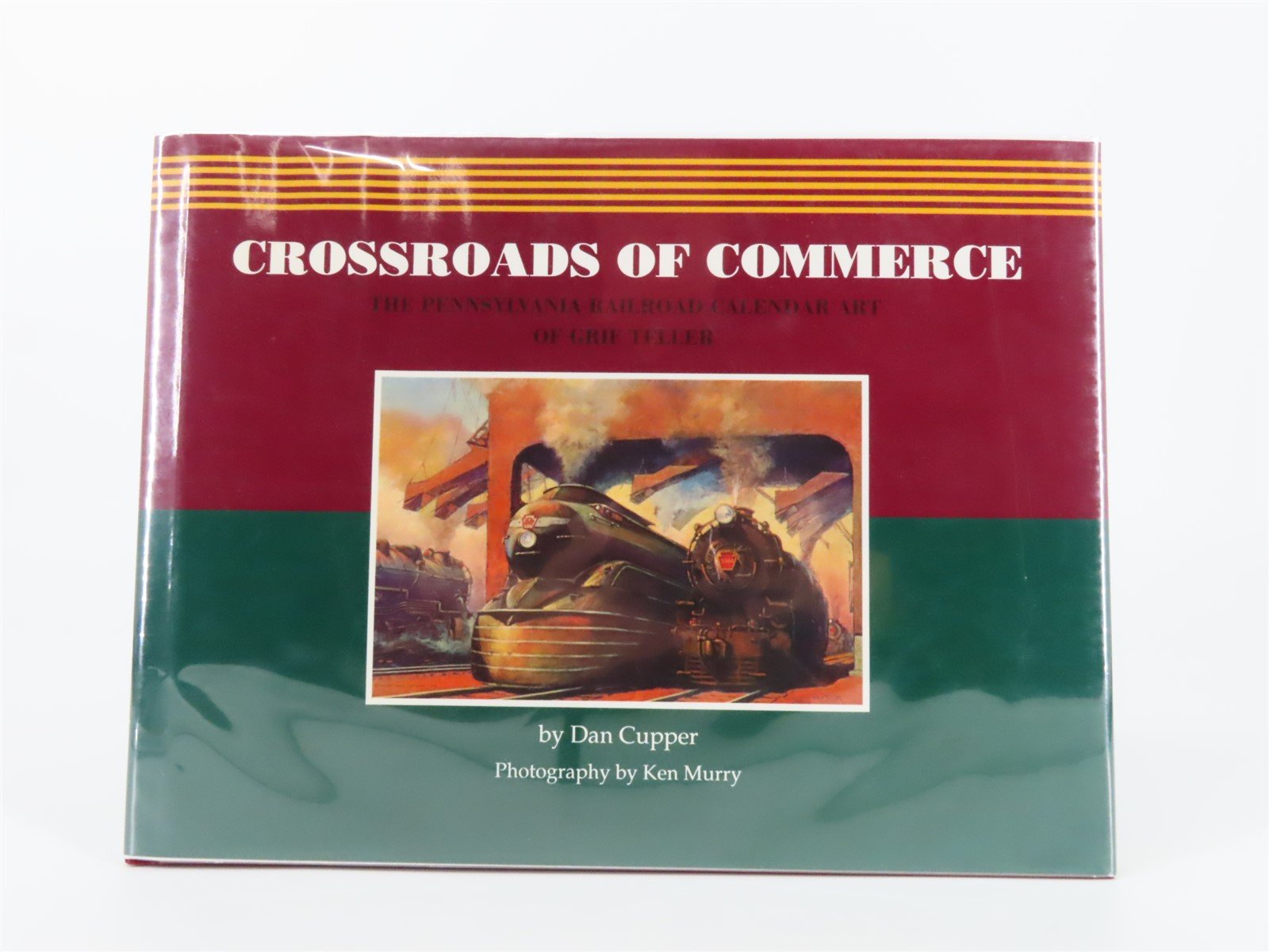 Crossroads Of Commerce: The PRR Calendar Art of Grif Teller by Cupper ©1992 Book