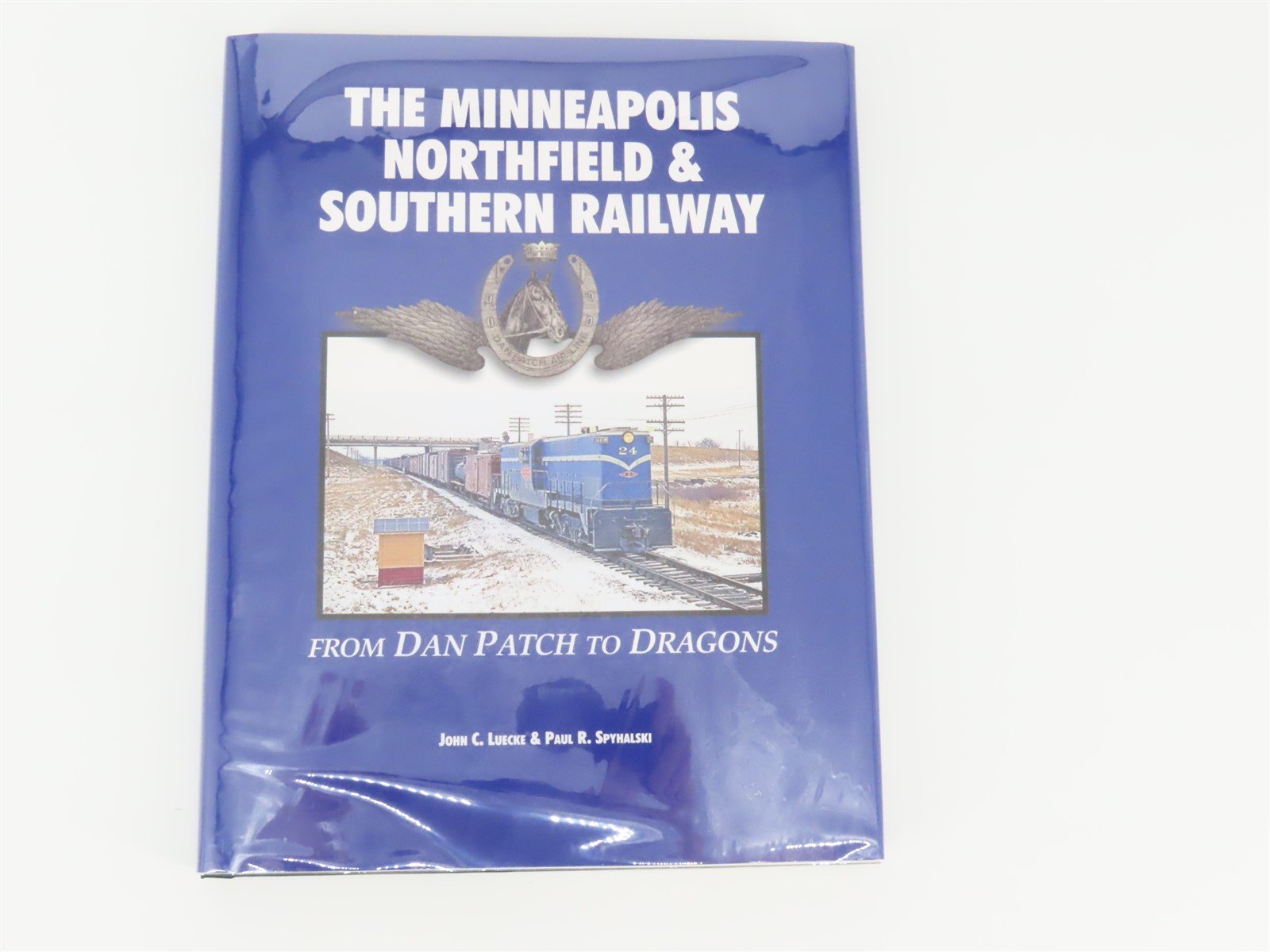 The Minneapolis Northfield & Southern Railway by Luecke & Spyhalski ©2013 HC Bk