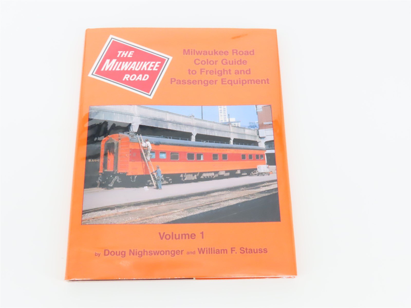 Morning Sun: Milwaukee Road Color Guide Volume 1 by Nighswonger & Stauss ©1999