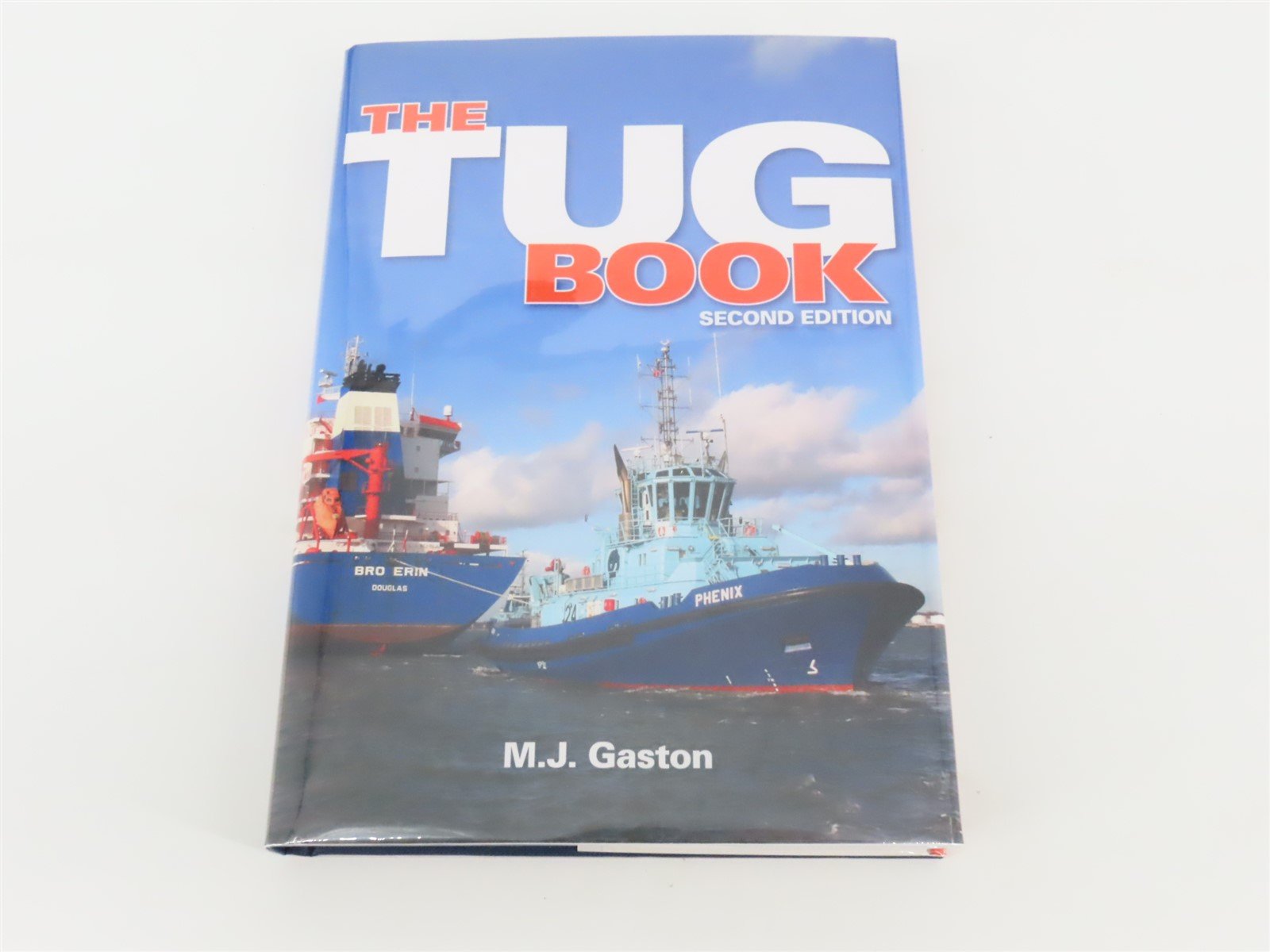 The Tug Book Second Edition by M.J. Gaston ©2009 HC Book