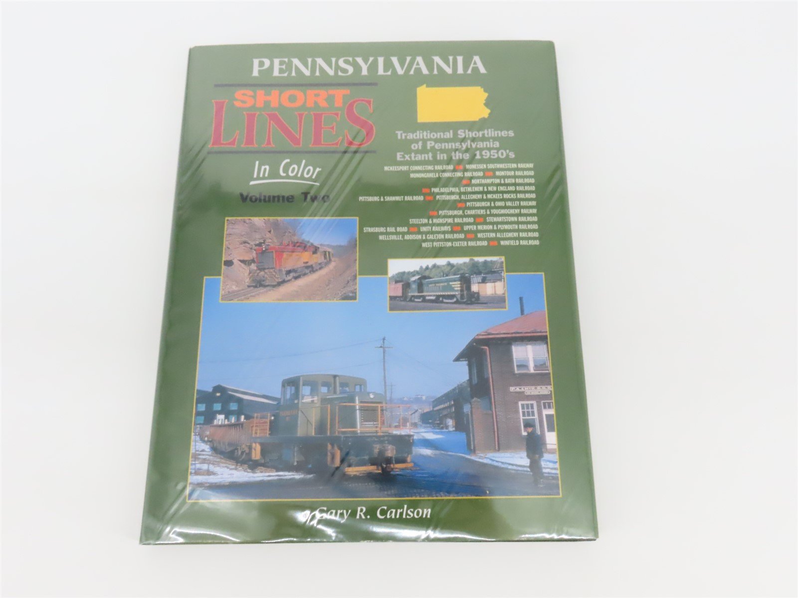Morning Sun: Pennsylvania Short Lines Volume Two by Gary R Carlson ©2005 HC Book