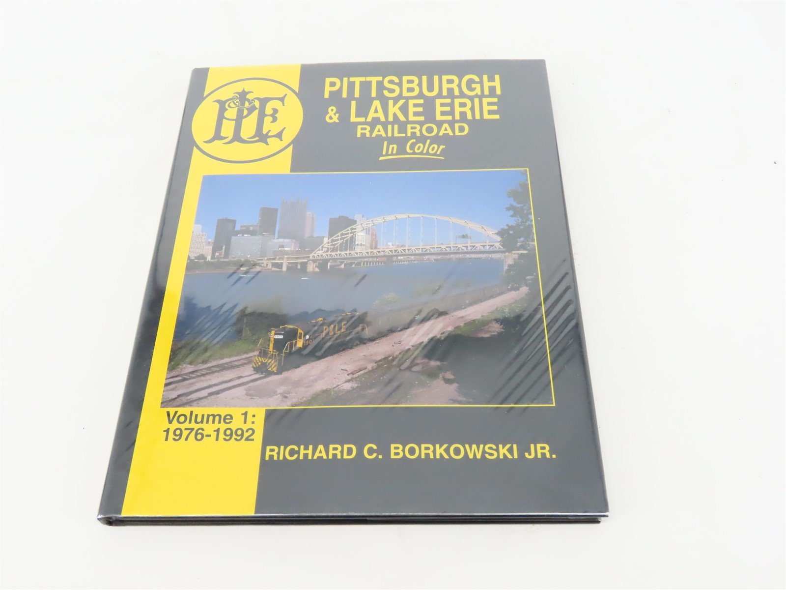 Morning Sun: Pittsburgh & Lake Erie Vol 1: 1976-1992 by R.C. Borkowski, Jr ©2002
