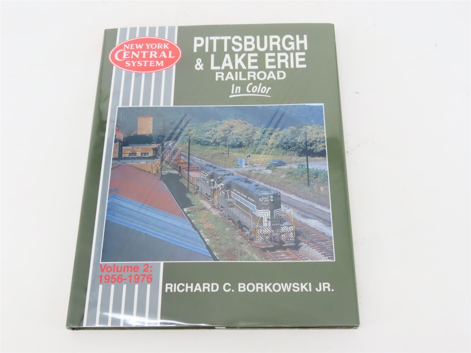 Morning Sun: Pittsburgh & Lake Erie Vol 2: 1956-1976 by R.C. Borkowski, Jr ©2004