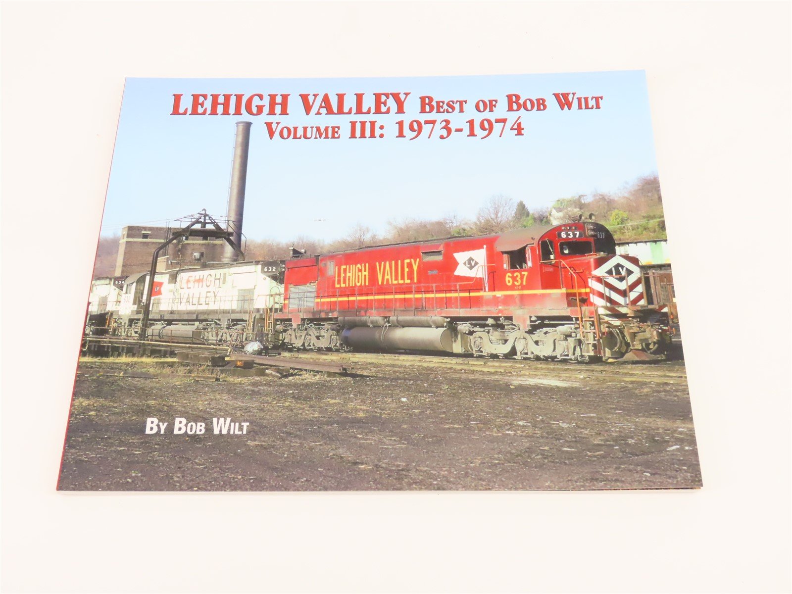 Morning Sun: Lehigh Valley Volume III: 1973-1974 by Bob Wilt ©2018 SC Book