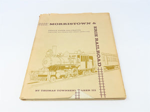 Morristown & Erie Railroad by Thomas Townsend Taber III ©1967 HC Book