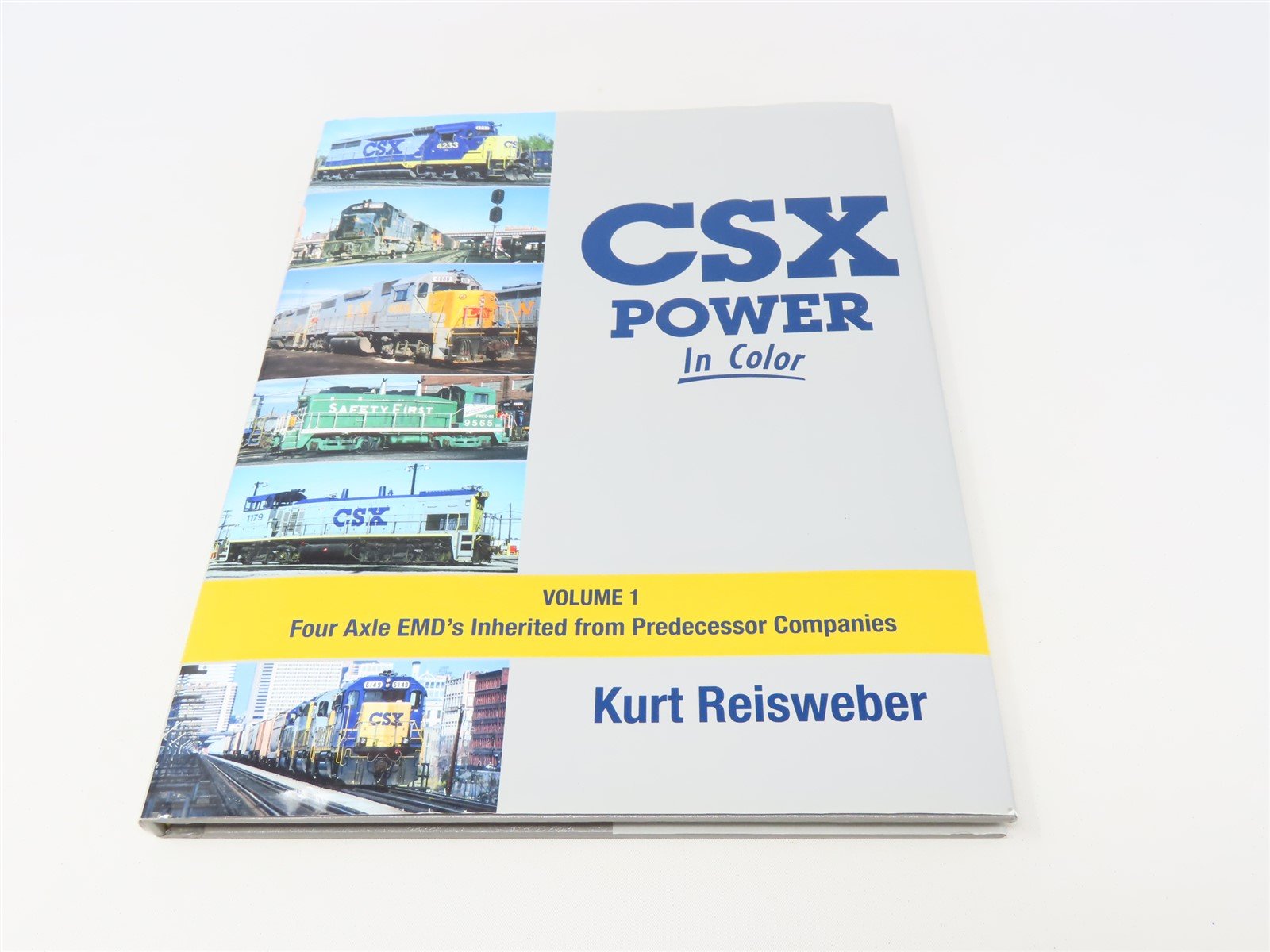 Morning Sun-CSX Power In Color Vol 1 by Kurt Reisweber ©2017 HC Book