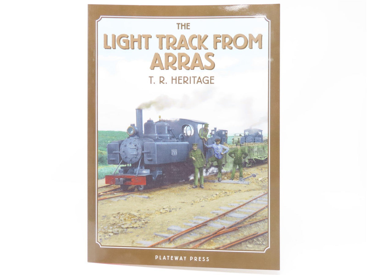 The Light Track From Arras by T.R. Heritage ©1999 SC Book