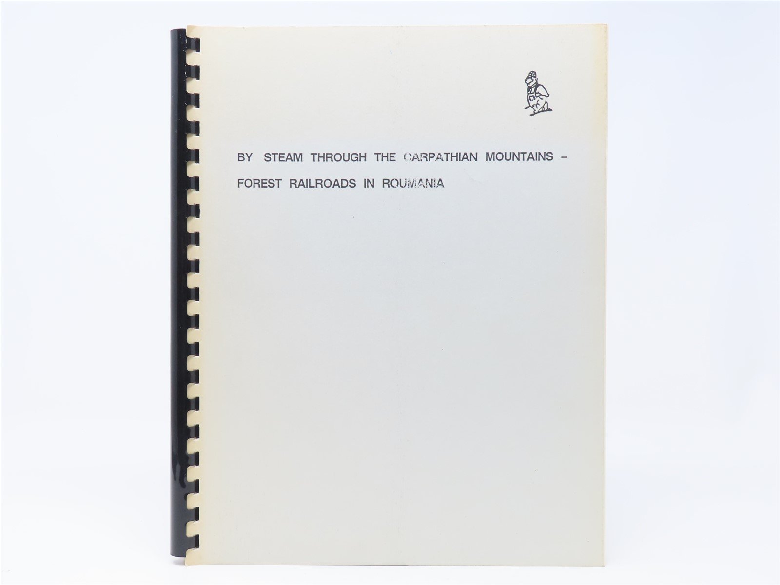 By Steam Through The Carpathian Mountains Forest Railroads by Hofmeister Book