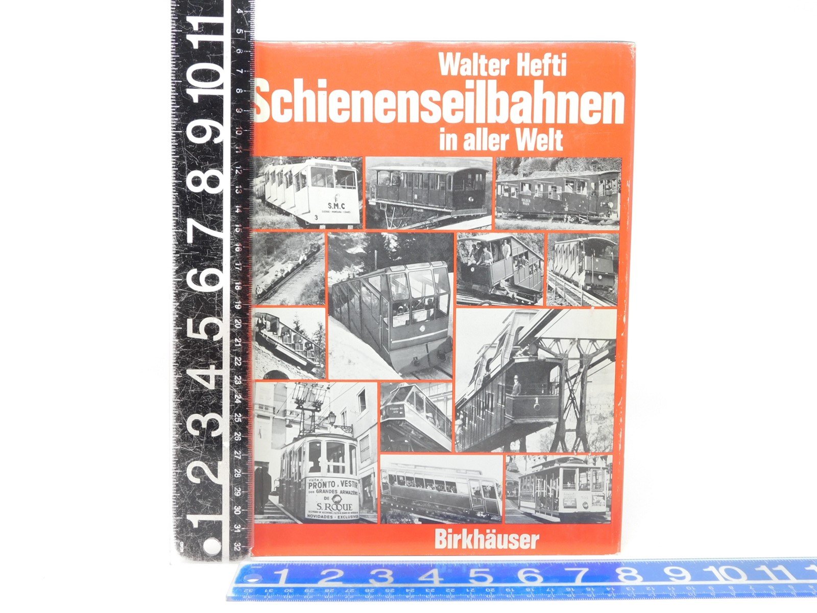 Schienenseilbahnen Cable Cars All Over the World (German) by Walter Hefti ©1975