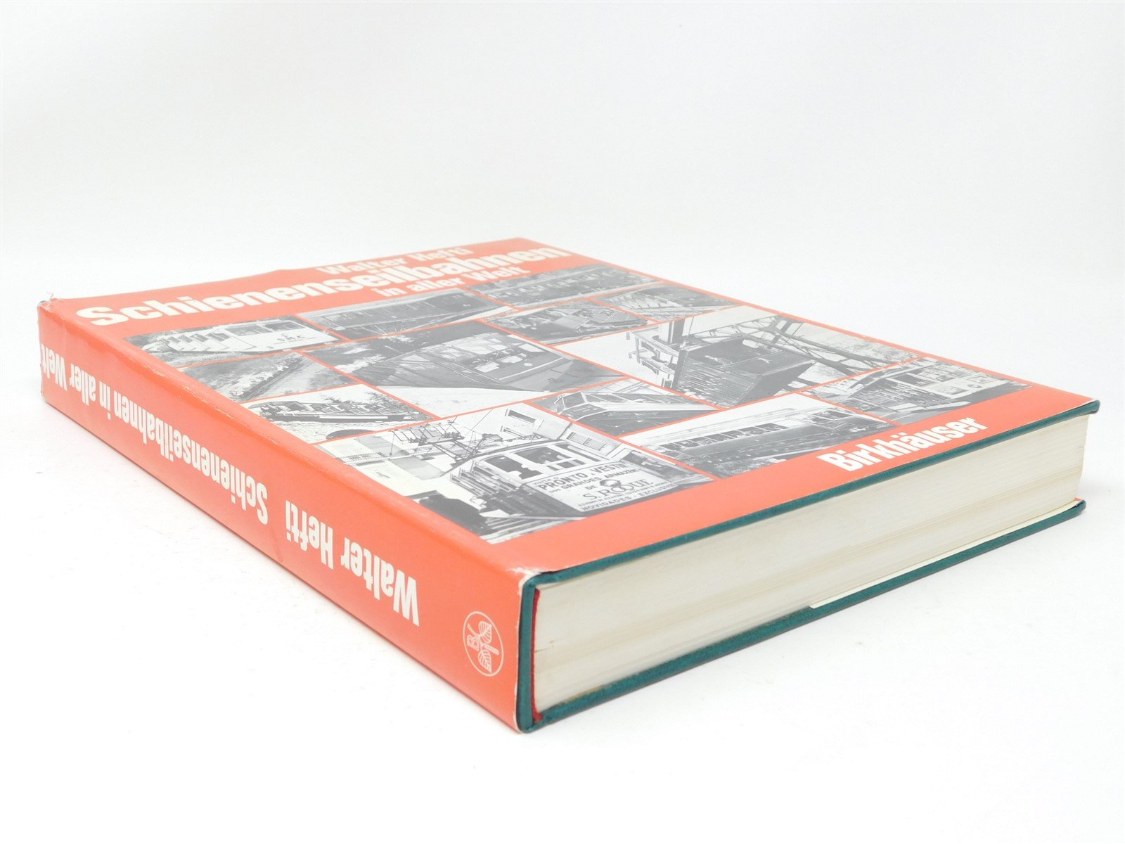 Schienenseilbahnen Cable Cars All Over the World (German) by Walter Hefti ©1975