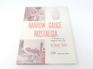 Narrow Gauge Nostalgia by George Turner ©1971 HC Book