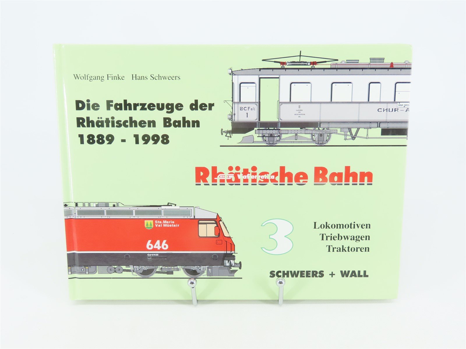 The Vehicles of the Rhaetian Railway 1889 - 1998 by Wolfgang Finke ©1998 HC Book