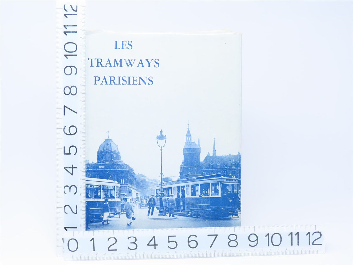 Les Tramways Parisiens Parisian Trams by Jean Robert - Trolley Traction in Paris