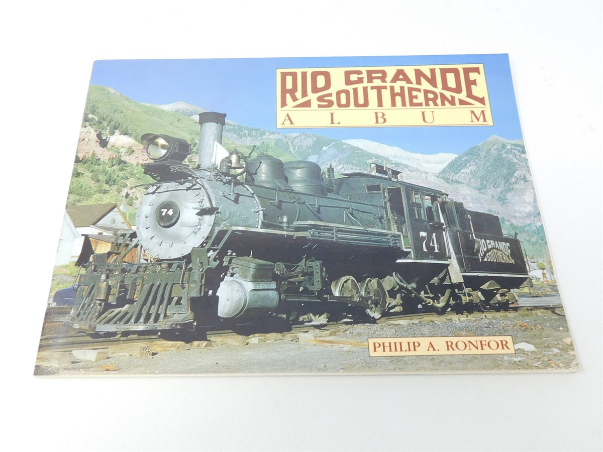 RGS Rio Grande Southern Album by Philip A. Ronfor ©1989 SC Book