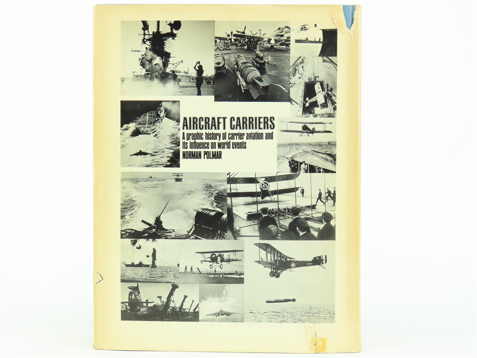 Aircraft Carriers by Norman Polmar ©1969 HC Book