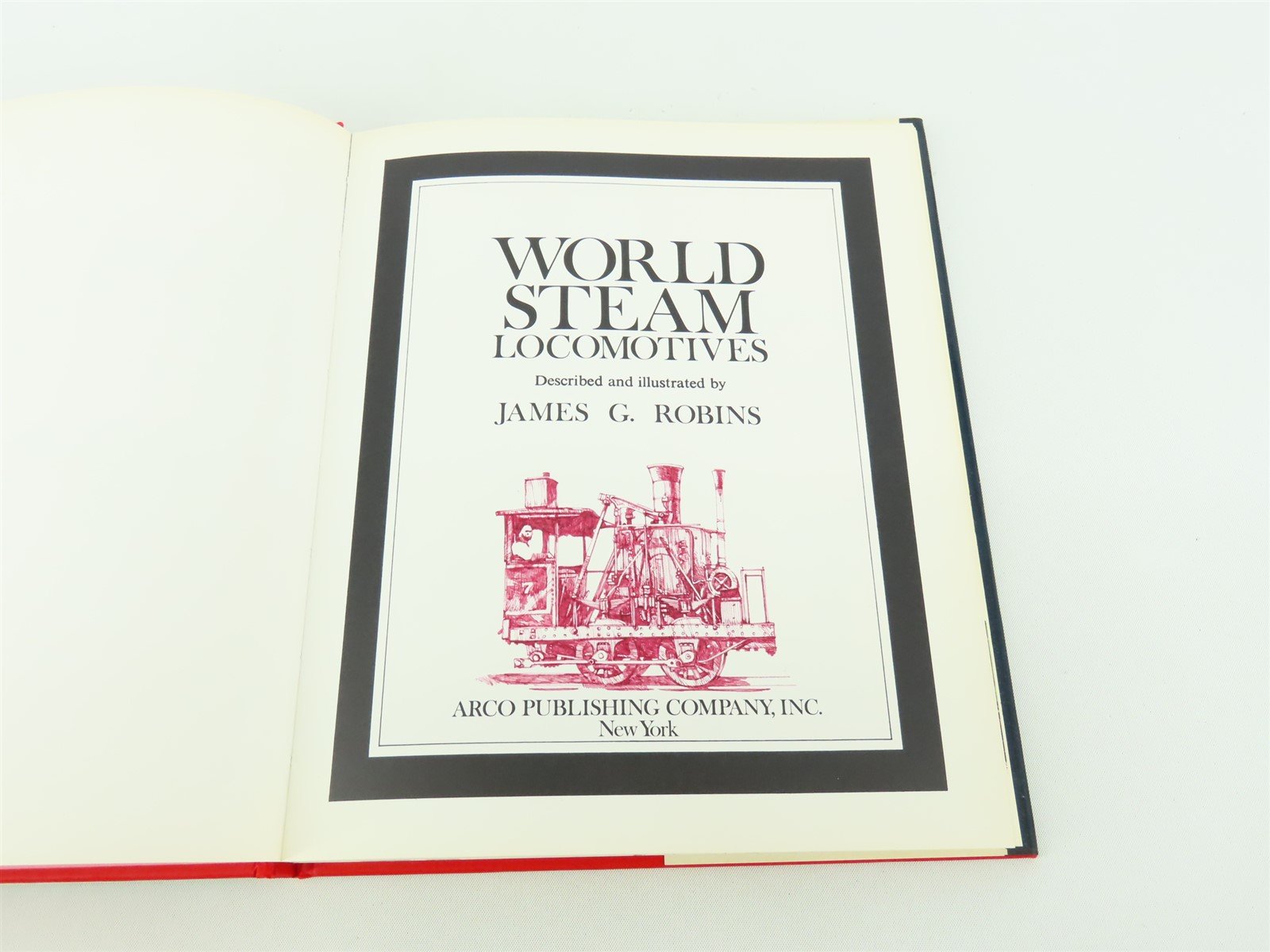 World Steam Locomotives by James G. Robins ©1973 HC Book