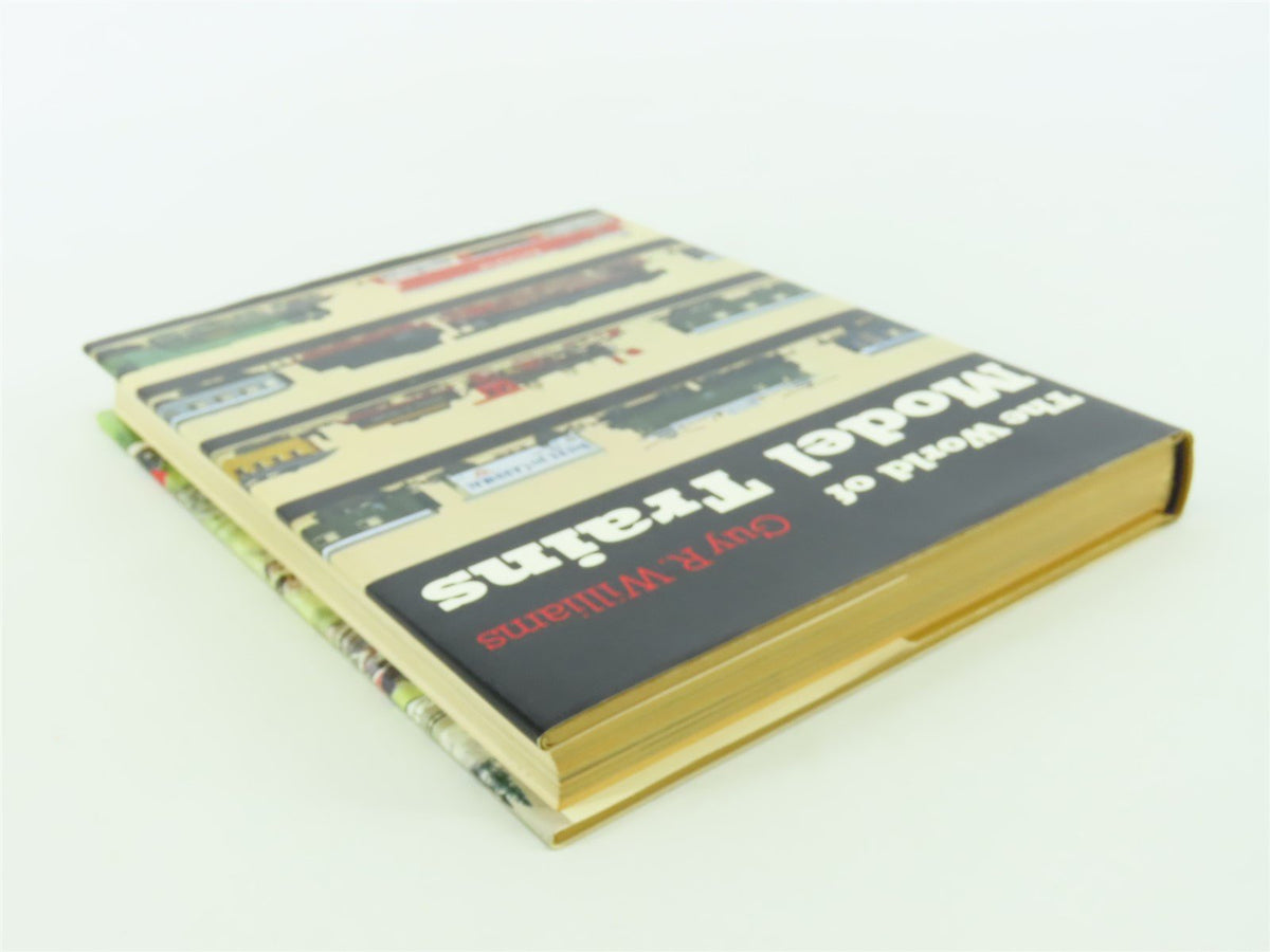 The World of Model Trains by Guy R. Williams ©1970 HC Book