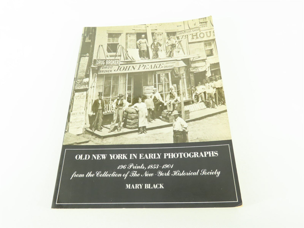 Old New York in Early Photographs, 1853-1901 by Mary Black ©1973 SC Book