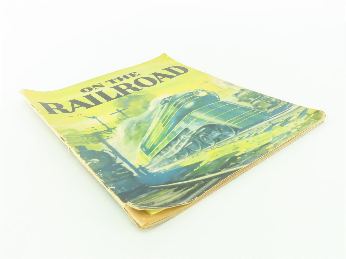 On The Railroad by Robert Selph Henry ©1949 SC Book