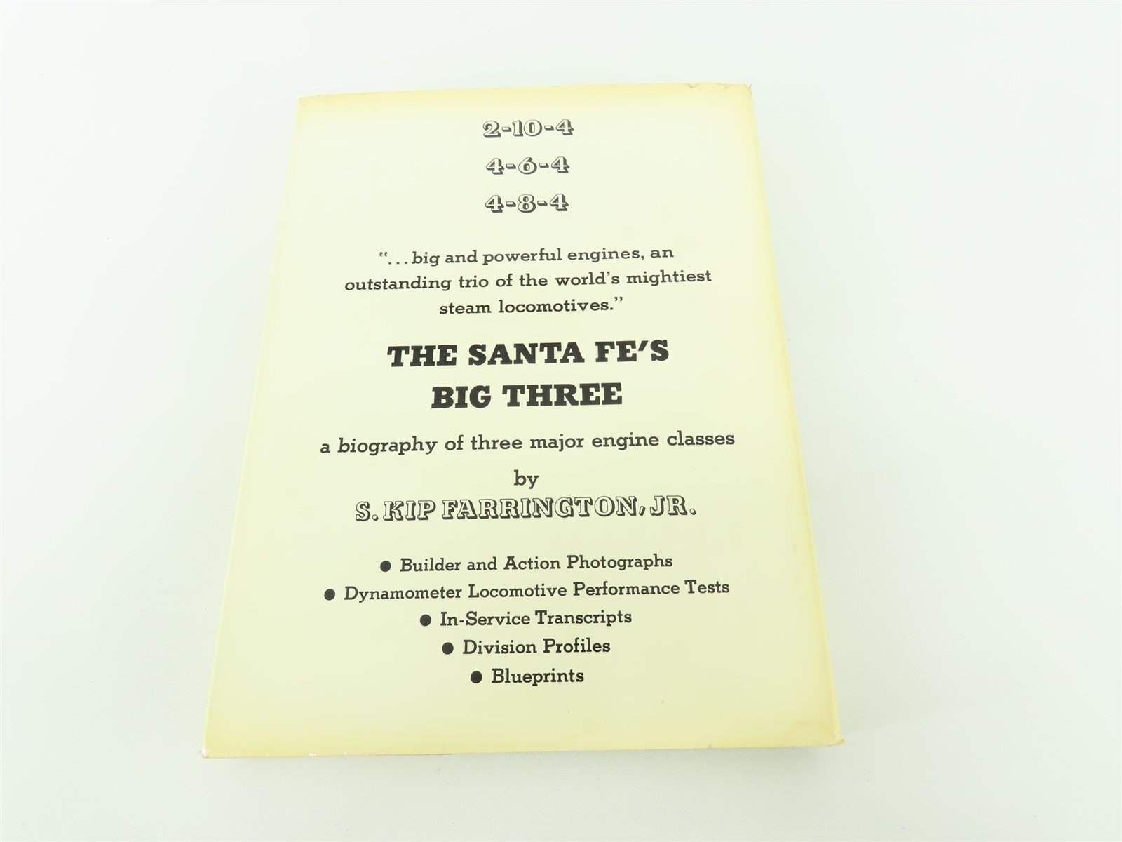 The Santa Fe's Big Three by S. Kip Farrington ©1972 HC Book