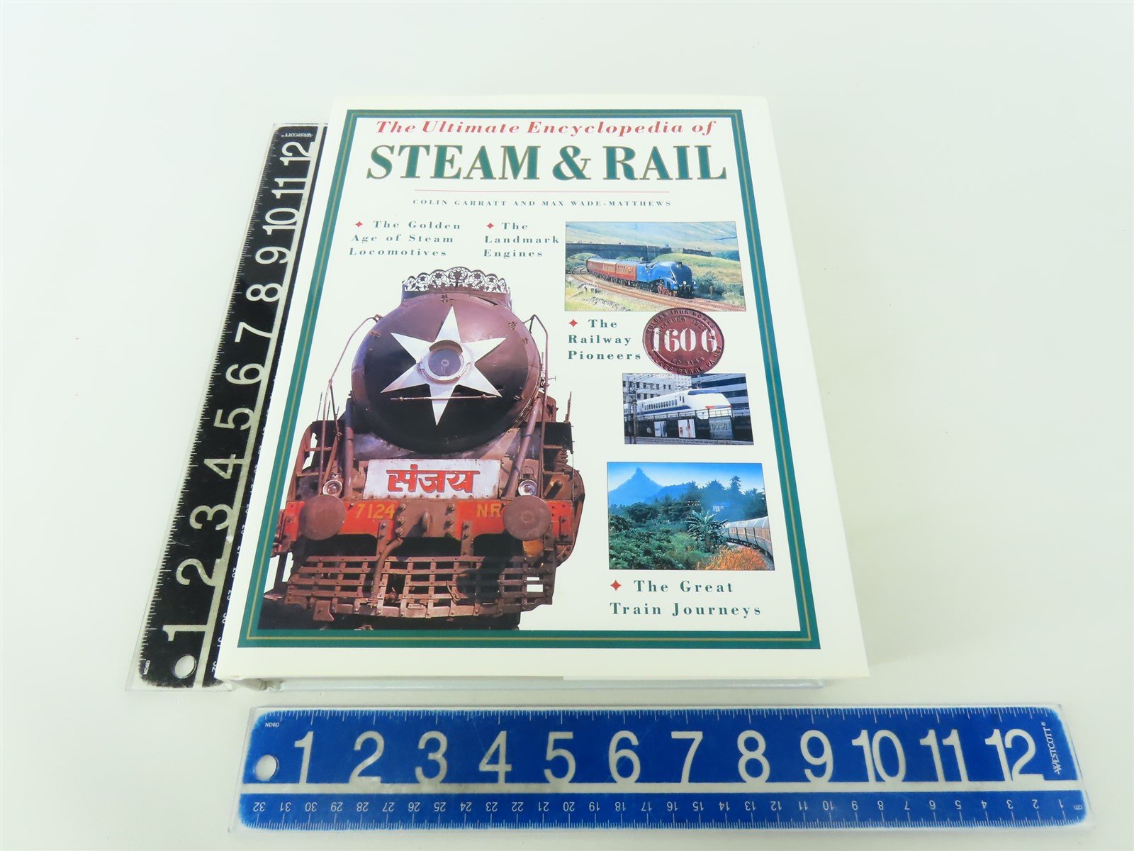 The Ultimate Encyclopedia of Steam & Rail by Colin Garratt ©2000 HC Book
