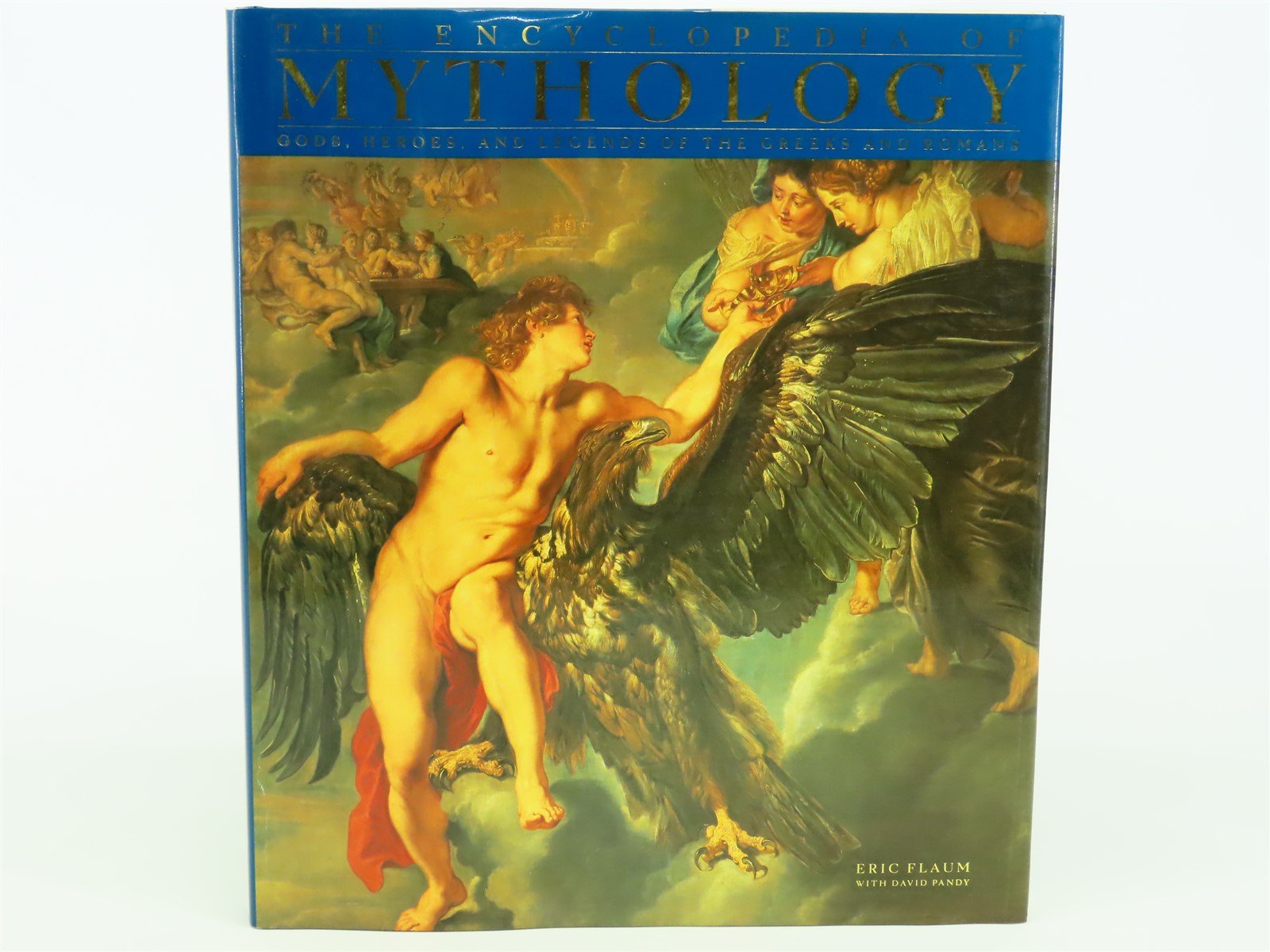 The Encyclopedia of Mythology by Eric Flaum & David Pandy ©1993 HC Book