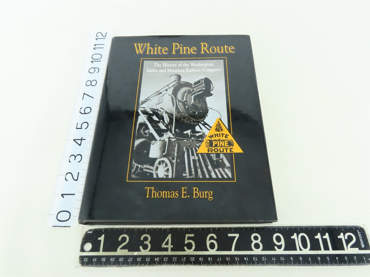 White Pine Route by Thomas E Burg ©2003 HC Book