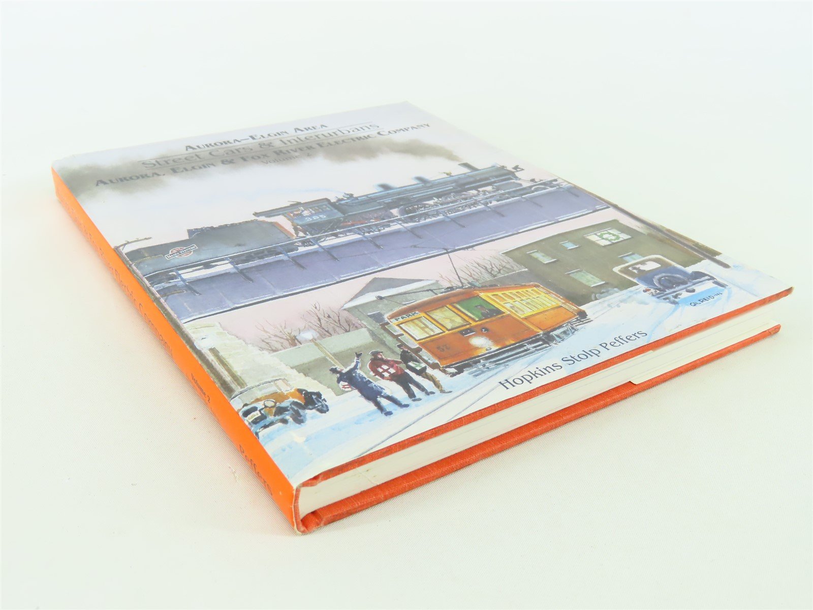 Aurora Elgin Area Streetcars Interurbans by Hopkins Stolp Peffers ©1993 HC Book