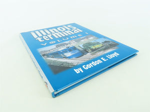 Morning Sun: Illinois Terminal in Color, Vol. 1 by Gordon E Lloyd ©1998 HC Book