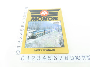 Morning Sun: Monon In Color by James Lewnard © 2002 HC Book