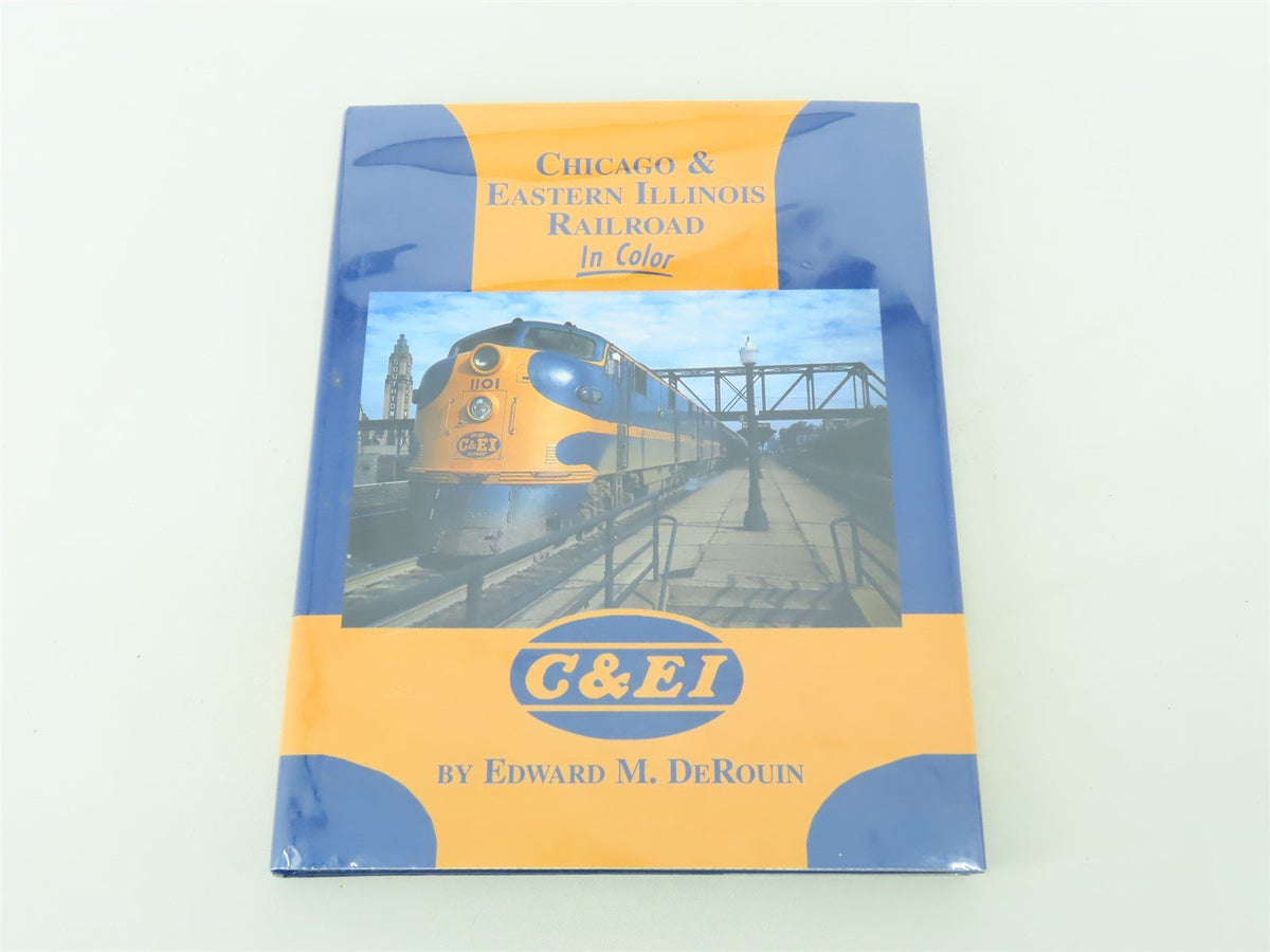 Morning Sun: Chicago &amp; Eastern Illinois RR by Edward M. DeRouin ©2001 HC Book