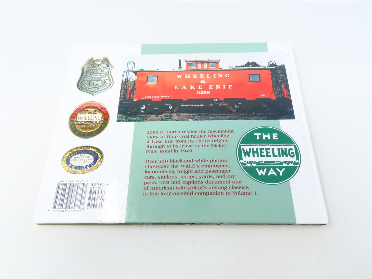The Wheeling &amp; Lake Erie Railway Vol.2 by John B Corns © 2002 HC Book