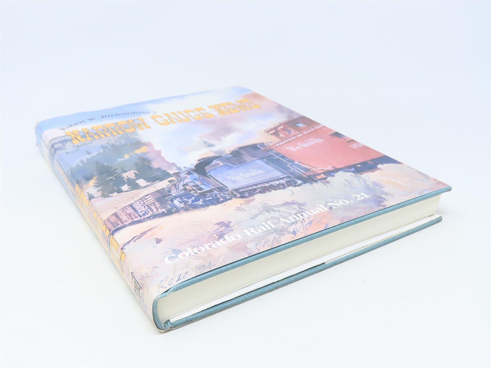 CRM Annual No. 21 Narrow Gauge News by Robert W Richardson ©1994 HC Book