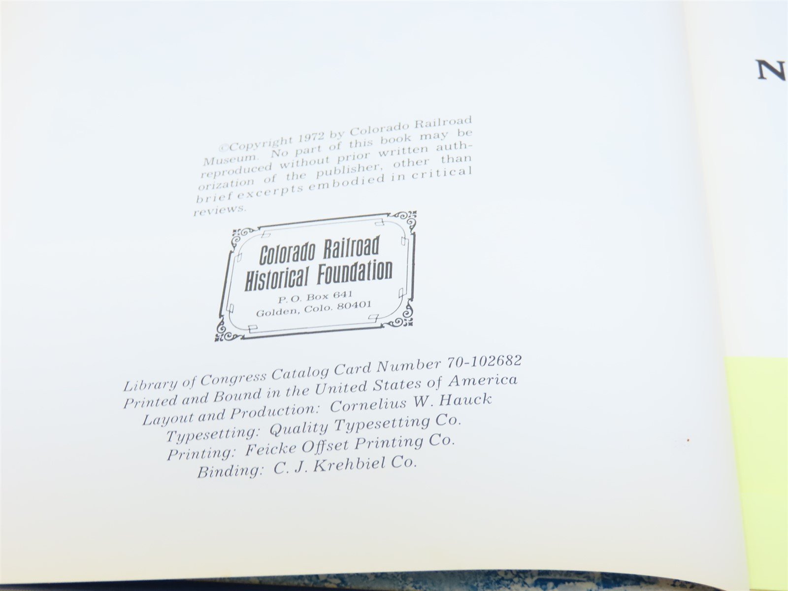 CRM Annual No. 10 Narrow Gauge to Central & Silver Plume by C.W. Hauck ©1972 HC