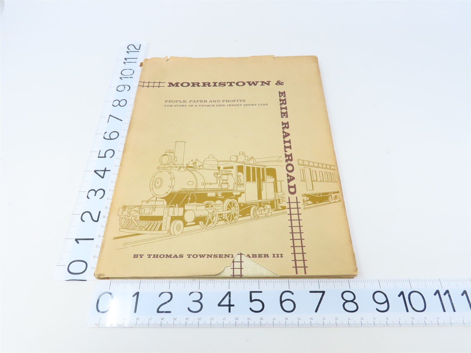 Morristown & Erie Railroad by Thomas Townsend Taber III ©1967 HC Book