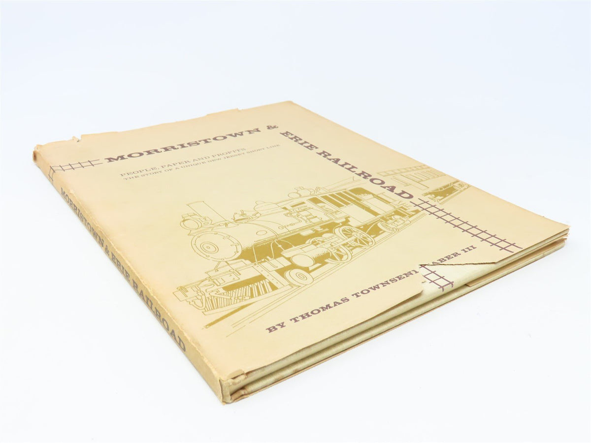 Morristown &amp; Erie Railroad by Thomas Townsend Taber III ©1967 HC Book