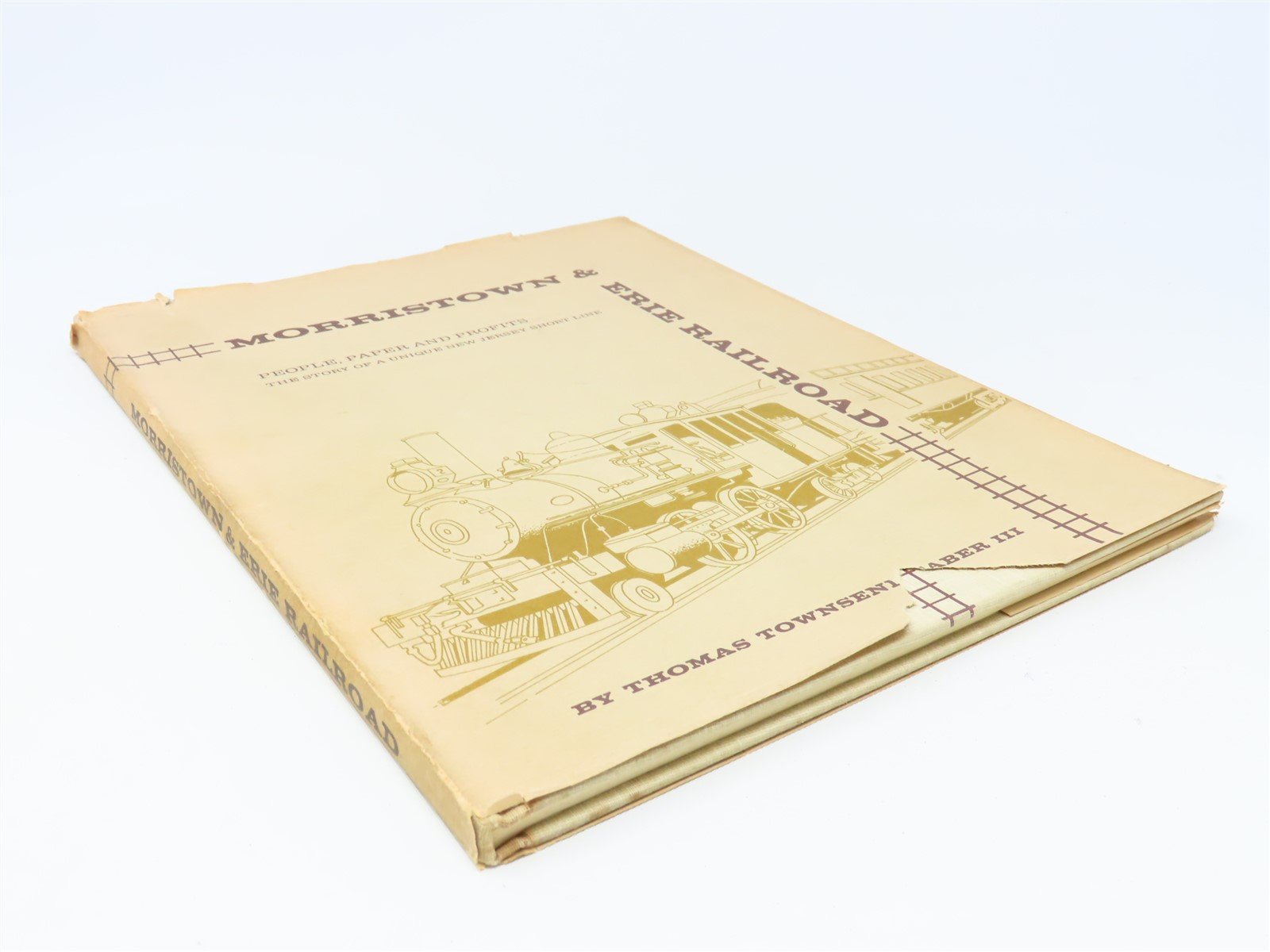 Morristown & Erie Railroad by Thomas Townsend Taber III ©1967 HC Book