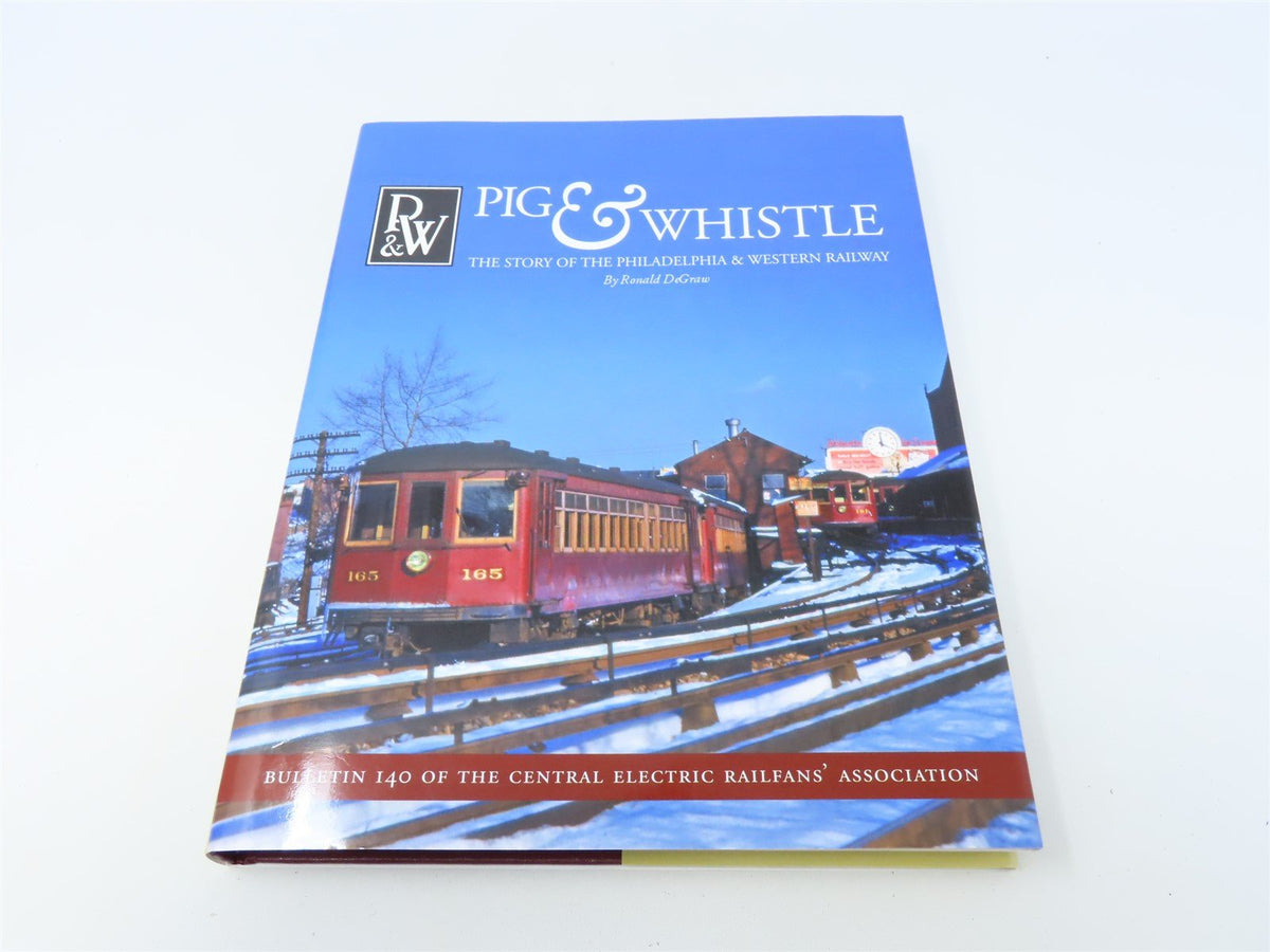 Pig &amp; Whistle by Ronald DeGraw ©2007 HC Book