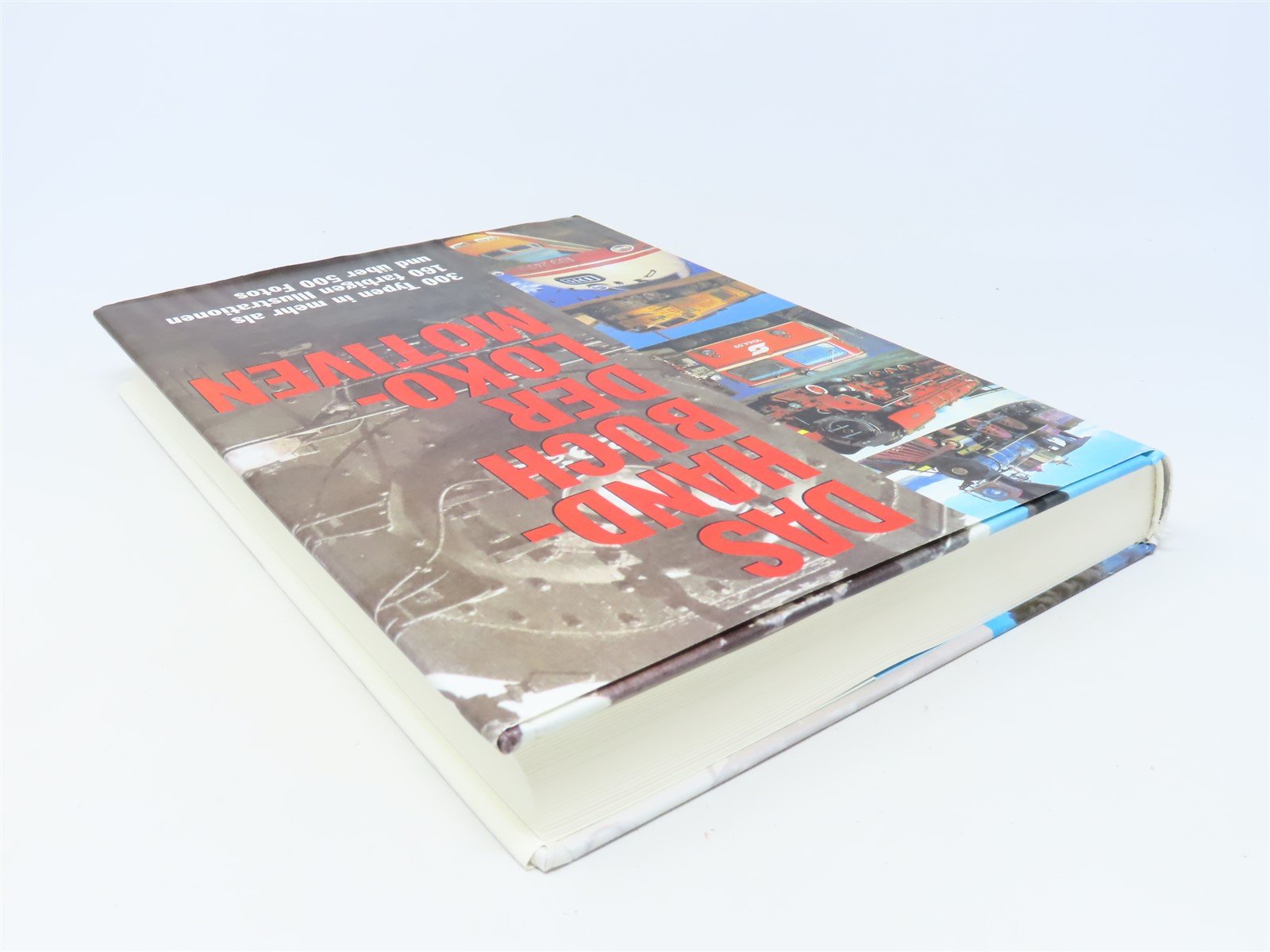 The Handbook of the Locomotives by Brian Hollingsworth ©1997 HC Book-German