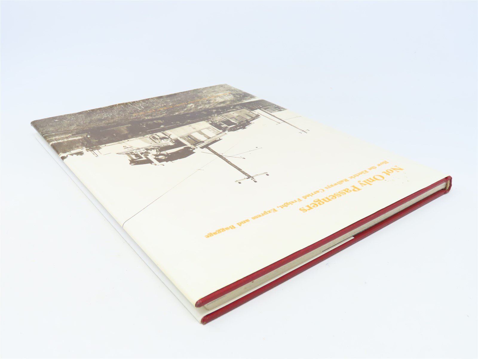 Not Only Passengers by James R McFarlane & Roy Benedict ©1992 HC Book