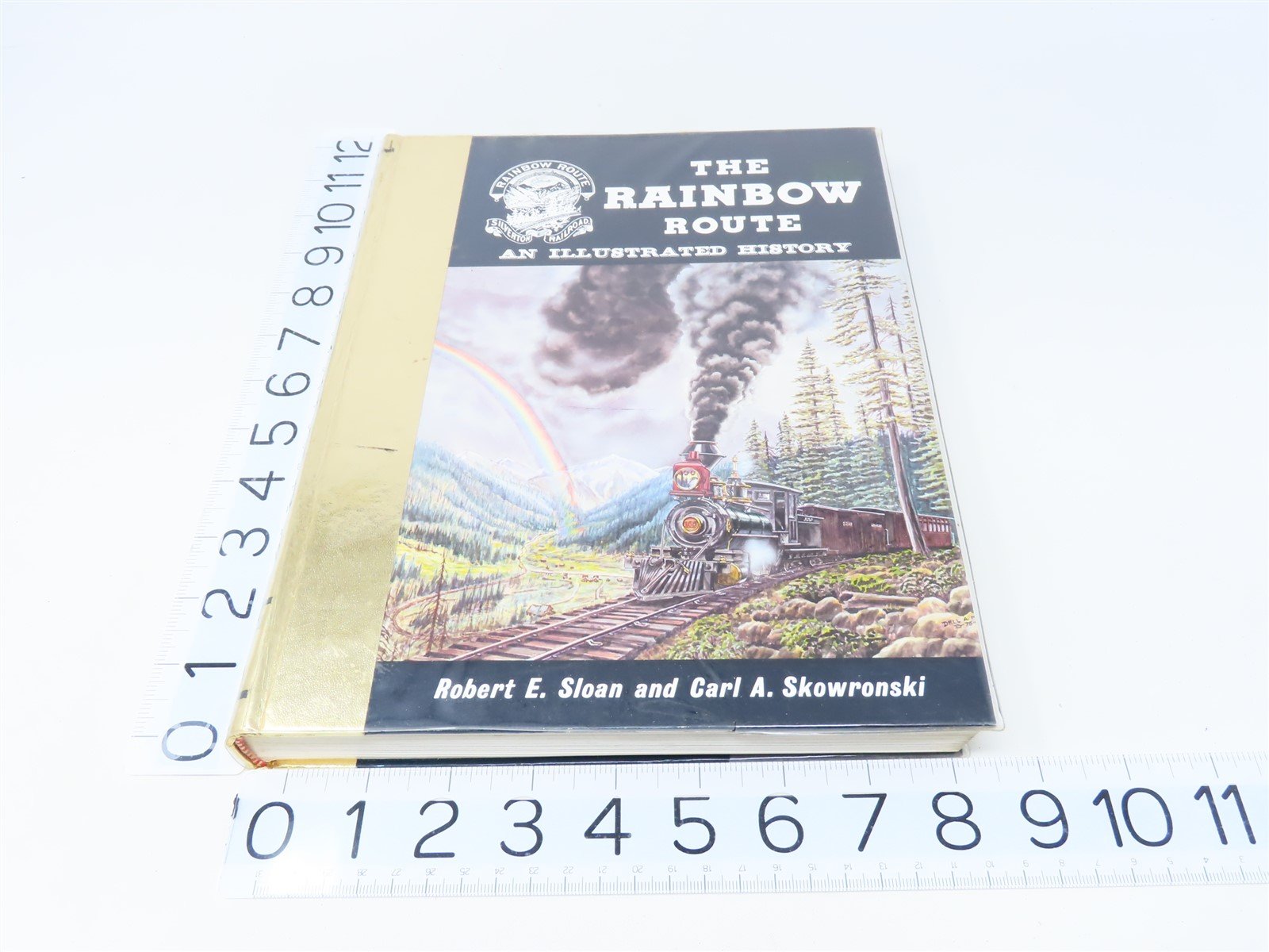 Rainbow Route by Robert Sloan & Carl A. Skowronski ©1984 HC Book
