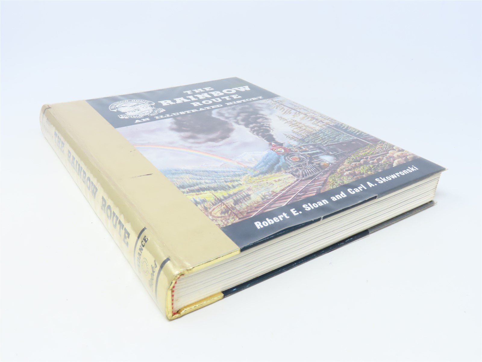 Rainbow Route by Robert Sloan & Carl A. Skowronski ©1984 HC Book