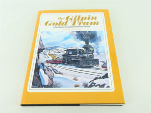 The Gilpin Gold Tram by Mallory Hope Ferrell ©1992 HC Book