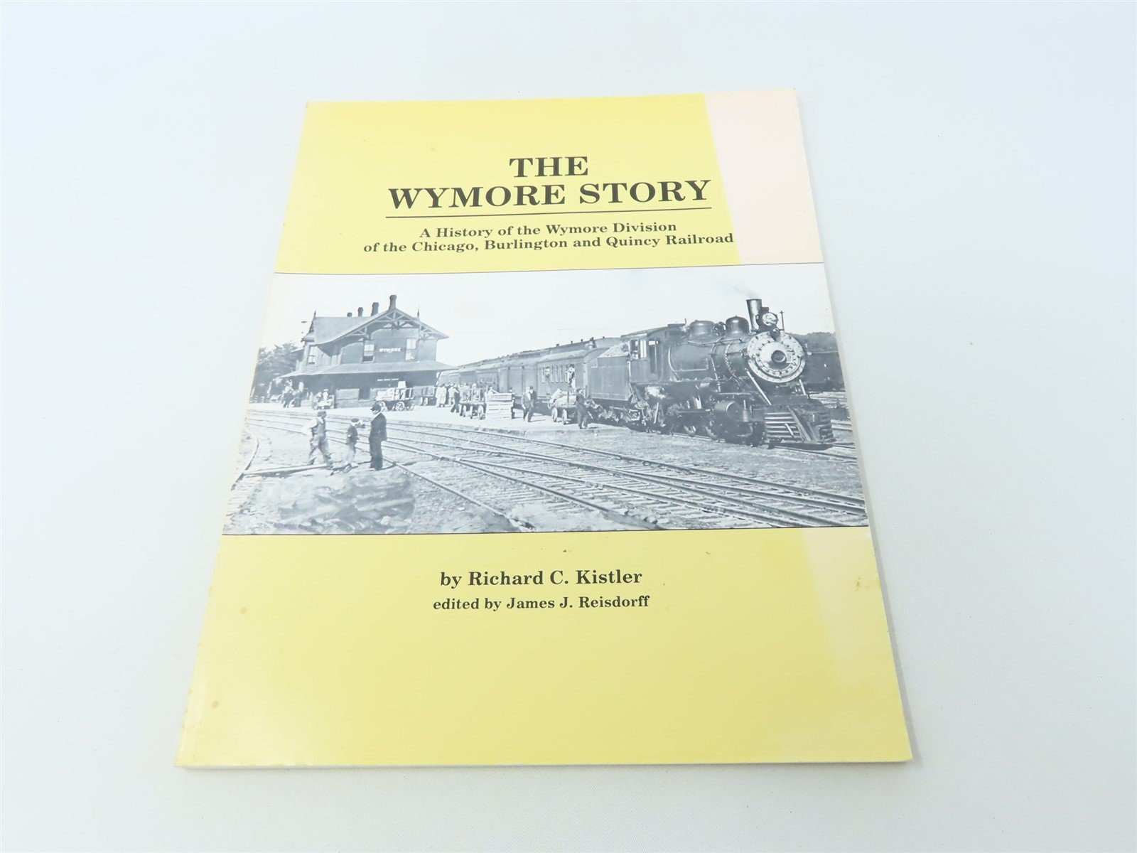 The Wymore Story by Richard C Kistler ©1987 SC Book