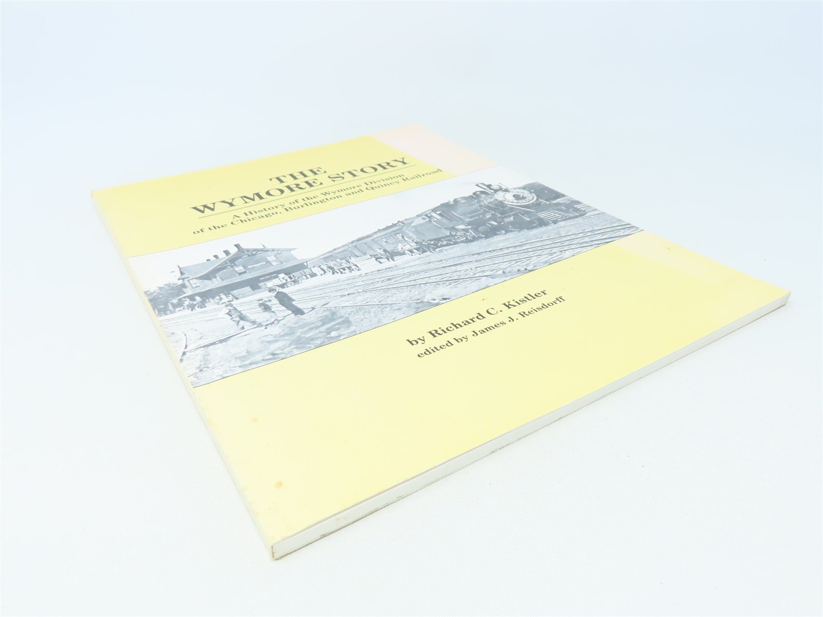 The Wymore Story by Richard C Kistler ©1987 SC Book