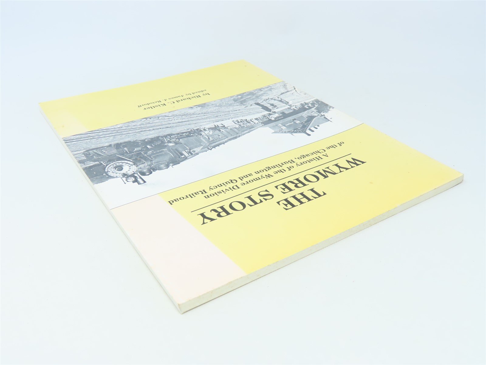 The Wymore Story by Richard C Kistler ©1987 SC Book