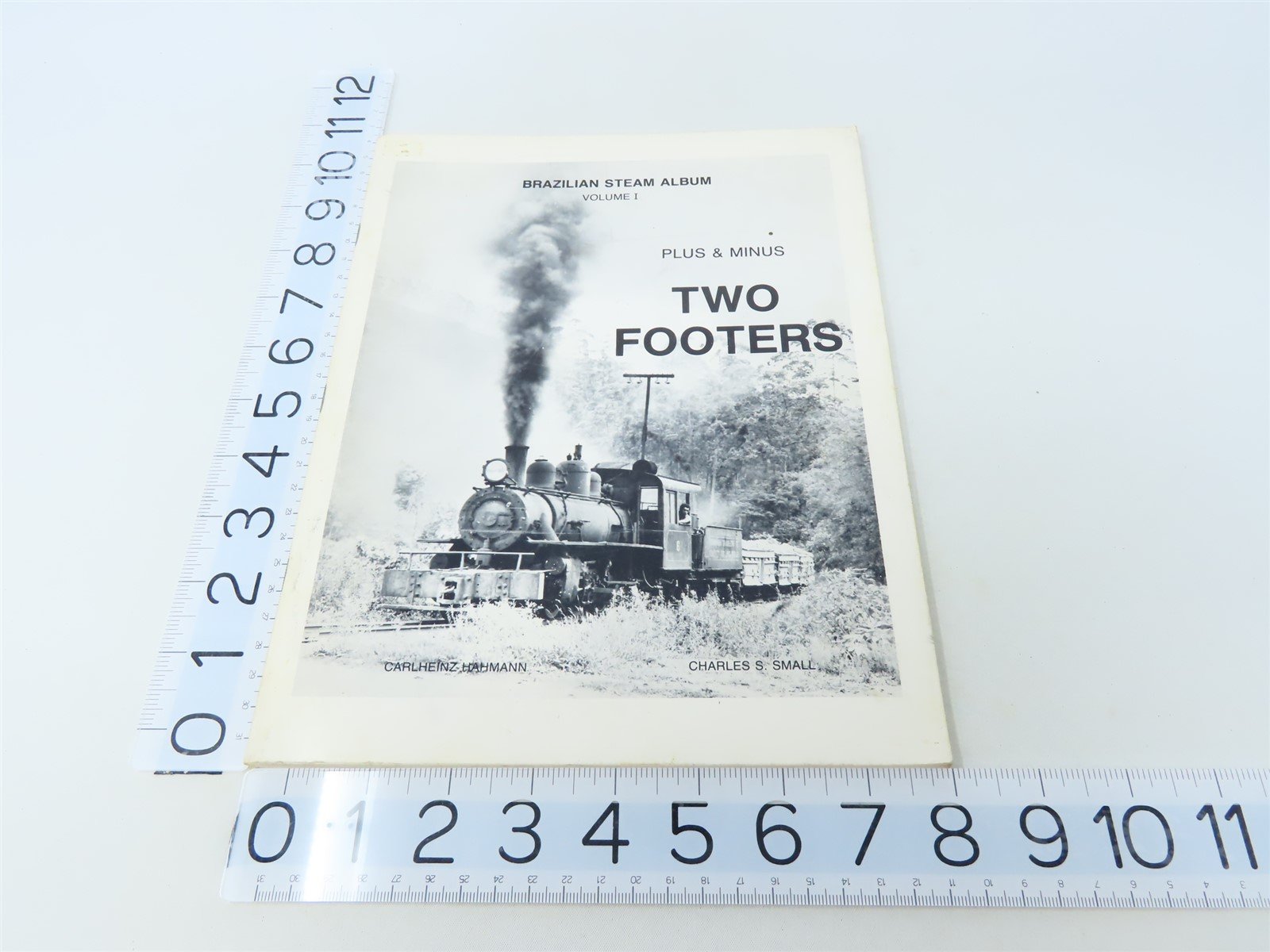 Brazilian Steam Album, Vol. 1 by C Hahmann & C S Small ©1985 SC Book