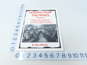 Echoes From The Mines Volume 1 by Ron Morgan ©2000 SC Book