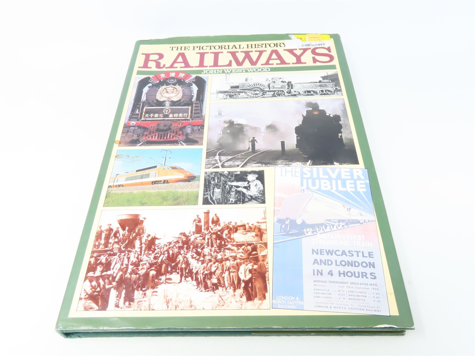 A Pictorial History of Railways by John Westwood ©1988 HC Book