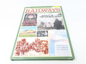 A Pictorial History of Railways by John Westwood ©1988 HC Book